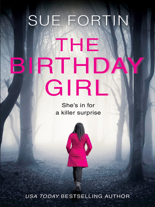 Title details for The Birthday Girl by Sue Fortin - Available